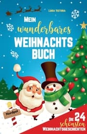 Cover von Die 24 schönsten Weihnachtsgeschichten für Kinder!