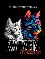 Cover von Katzen Malbuch Fotorealistisch.