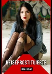 Cover von Reiseprostituierte