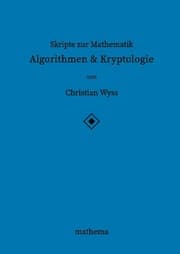 Cover von Skripte zur Mathematik - Algorithmen & Kryptologie