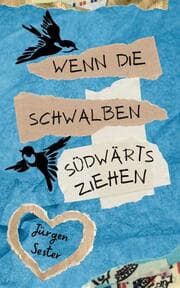 Cover von Wenn die Schwalben südwärts ziehen