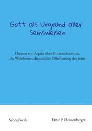 Cover von Gott als Urgrund aller Seinsweisen