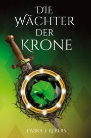Cover von Die Wächter der Krone