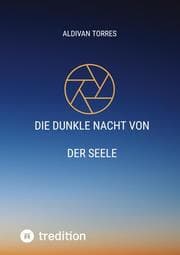 Cover von Die Dunkle Nacht von der Seele
