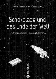 Cover von Schokolade und das Ende der Welt