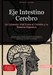 Cover von Eje Intestino Cerebro: La Conexión Vital Entre el Cerebro y tu Sistema Digestivo