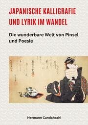 Cover von Japanische Kalligrafie und Lyrik im Wandel