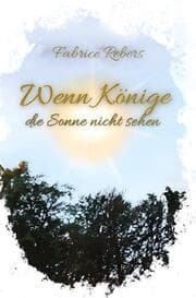 Cover von Wenn Könige die Sonne nicht sehen