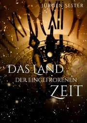 Cover von Das Land der eingefrorenen zeit