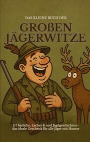 Cover von Das kleine Buch der großen Jägerwitze