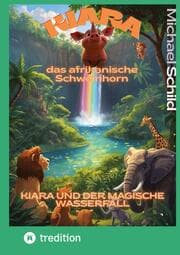 Cover von Kiara, das afrikanische Schweinhorn