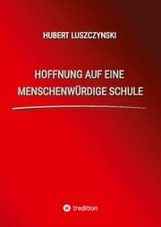 Cover von Hoffnung auf eine menschenwürdige Schule