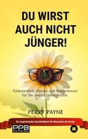 Cover von Du wirst auch nicht jünger! (Ratgeber Leben; Geburtstage, Renteneintritt) Geschenkedition
