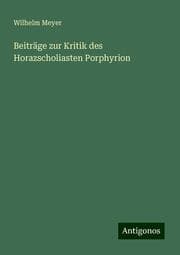 Cover von Beiträge zur Kritik des Horazscholiasten Porphyrion