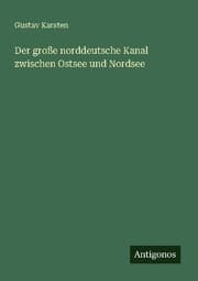 Cover von Der große norddeutsche Kanal zwischen Ostsee und Nordsee