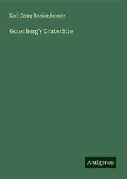 Cover von Gutenberg's Grabstätte