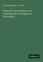Cover von Ueber die Lieder und Reime von Strassburg, bis zum Beginn der Reformation