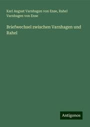 Cover von Briefwechsel zwischen Varnhagen und Rahel