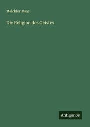 Cover von Die Religion des Geistes