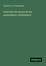 Cover von Deutsches Kirchenrecht des neunzehnten Jahrhunderts