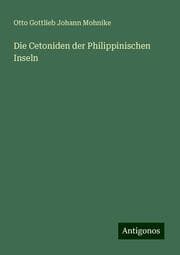 Cover von Die Cetoniden der Philippinischen Inseln