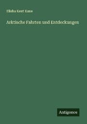 Cover von Arktische Fahrten und Entdeckungen