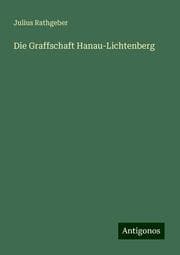Cover von Die Graffschaft Hanau-Lichtenberg