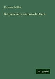 Cover von Die lyrischen Versmasse des Horaz