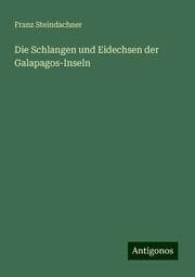Cover von Die Schlangen und Eidechsen der Galapagos-Inseln