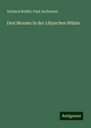 Cover von Drei Monate in der Libyschen Wüste