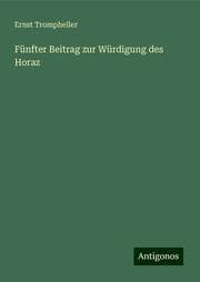 Cover von Fünfter Beitrag zur Würdigung des Horaz