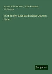 Cover von Fünf Bücher über das höchste Gut und Uebel