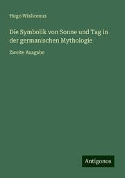 Cover von Die Symbolik von Sonne und Tag in der germanischen Mythologie