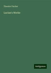 Cover von Lucian's Werke