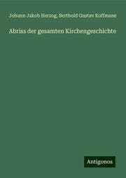 Cover von Abriss der gesamten Kirchengeschichte