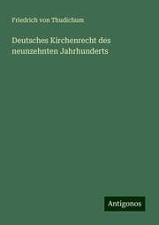 Cover von Deutsches Kirchenrecht des neunzehnten Jahrhunderts