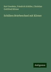 Cover von Schillers Briefwechsel mit Körner