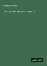 Cover von Vier Jahre in Afrika: 1871-1875