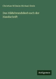 Cover von Das Hildebrandslied nach der Handschrift