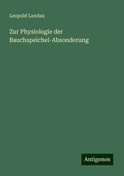 Cover von Zur Physiologie der Bauchspeichel-Absonderung