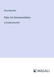 Cover von Pipin; Ein Sommererlebnis