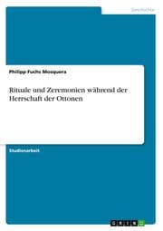 Cover von Rituale und Zeremonien während der Herrschaft der Ottonen