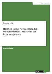 Cover von Heinrich Heines 'Deutschland. Ein Wintermährchen'. Methoden der Zensurumgehung