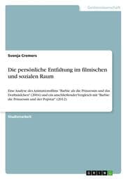 Cover von Die persönliche Entfaltung im filmischen und sozialen Raum