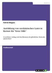 Cover von Ausbildung von medizinischen Laien in Kursen für 'Erste Hilfe'