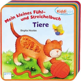 Cover von Mein kleines Fühl- und Streichelbuch - Tiere