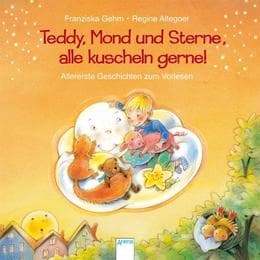 Cover von Teddy, Mond und Sterne, alle kuscheln gerne!