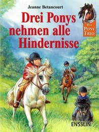Cover von Drei Ponys nehmen alle Hindernisse