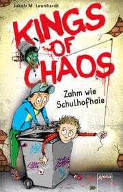 Cover von Kings of Chaos - Zahm wie Schulhofhaie