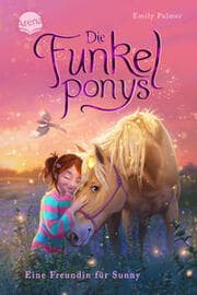 Cover von Die Funkelponys - Eine Freundin für Sunny